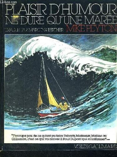 Plaisir D'humour Ne Dure Qu'une Maree