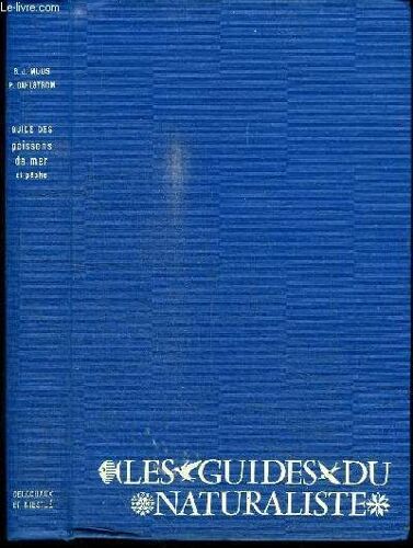 Les Guides Du Naturaliste - Guide Des Poissons De Mer Et Peche
