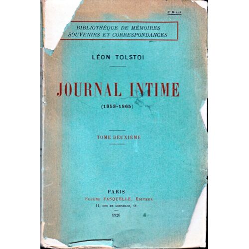 Journal Intime (1853-1865). Tome Deuxième.
