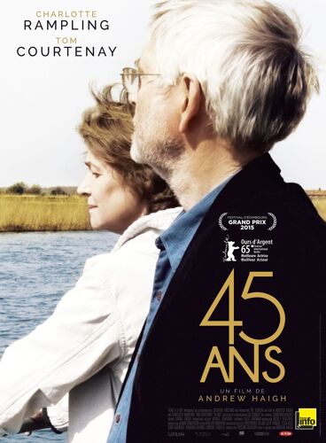 45 Ans / 45 Years - Véritable Affiche De Cinéma Pliée - Format 40x60 Cm - De Andrew Haigh Avec Charlotte Rampling, Tom Courtenay, Geraldine James, Dolly Wells, David Sibley, Sam Alexander - 2016