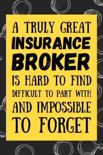 Insurance Broker Gifts: Blank Lined Journal Notebook, An Appreciation Thank You And Funny Gift For Insurance Brokers