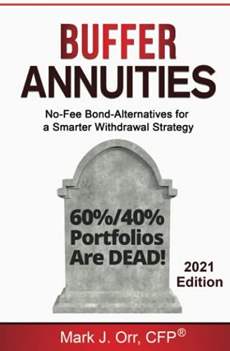 Buffer Annuities: No-Fee Bond-Alternatives For A Smarter Withdrawal Strategy