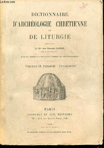 Fascicule Xx : Cassandre, Catechumenat  - Dictionnaire D'archeologie Chretienne Et De Liturgie.