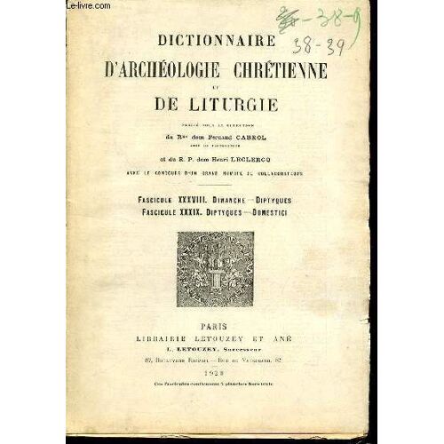 2 Fascicules : Fascicule Xxxviii (Dimanche, Diptyques) + Fascicule (Diptyques, Domestici)  - Dictionnaire D'archeologie Chretienne Et De Liturgie.