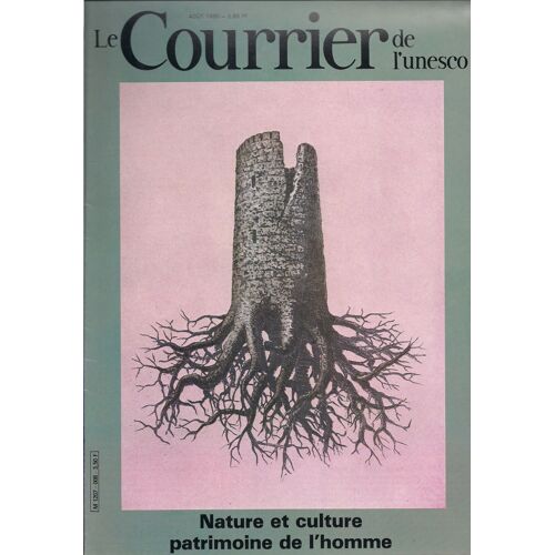 Le Courrier De L'unesco Août 1980: Nature Et Culture Patrimoine De L'homme - La Convention Internationale - Une Nouvelle Alliance - Monts Et Merveilles