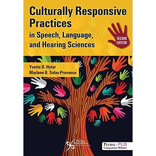 Culturally Responsive Practices In Speech, Language, And Hearing Sciences, Second Edition