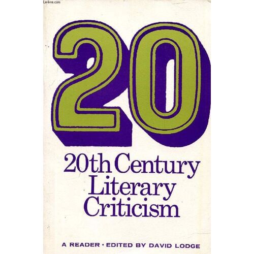 20th Century Literary Criticism, A Reader
