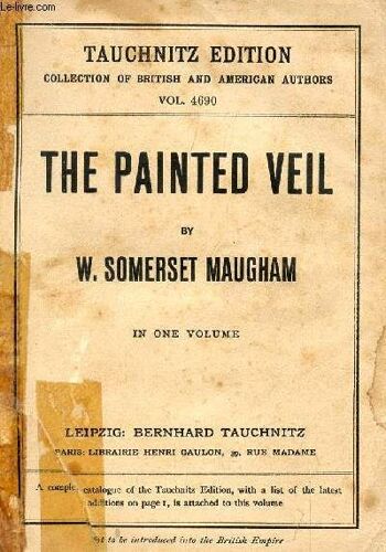 The Painted Veil (Collection Of British And American Authors, Vol. 4690)
