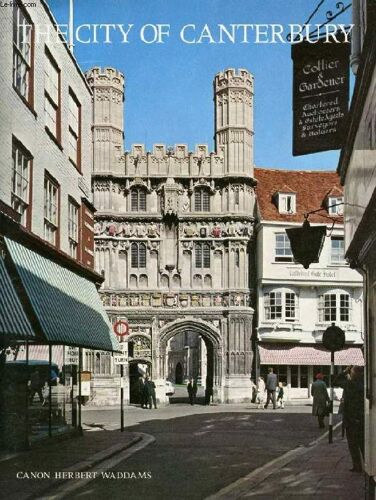 Canterbury, The Ancient Seat Of Kentish Kings
