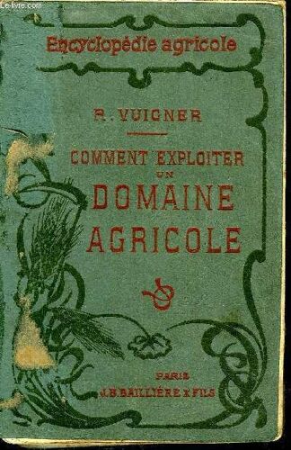Comment Exploiter Un Domaine Agricole