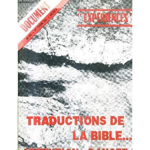 Document N°91 3e Tril 93 - Traductions De La Bible Attention Danger ! -  La Vieille Ruse Toujours Actuelle - Certaines Traductions De La Bible Sont Mauvaises - Le Langage Inclusif Traduction ...