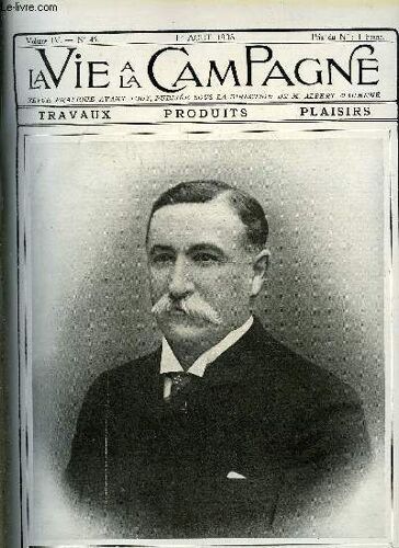 Vie A La Campagne N° 45 Préparez Vos Liens Pour La Moisson - Savoir Jouir Et User Du Droit De Propriété - Orienter Les Cultures Fruitières De Rapport - Comment Multiplier Les Bégoniax Rex - ...