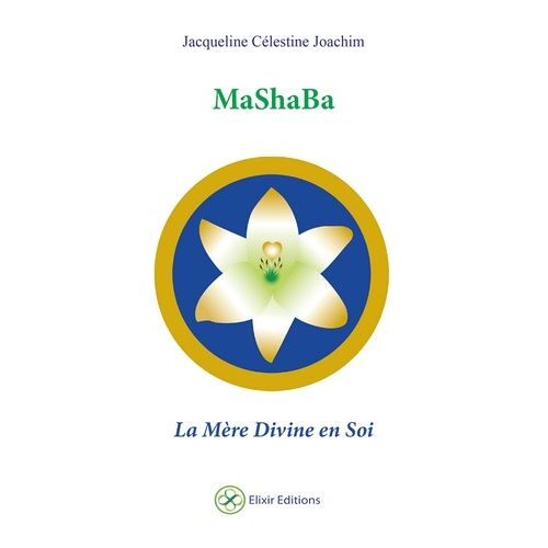 Mashaba - La Mère Divine En Soi