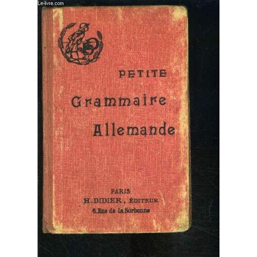 Petite Grammaire Allemande- Notes En Français
