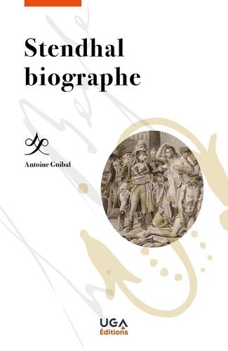 Stendhal Biographe