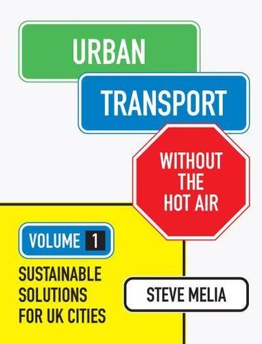 Urban Transport Without The Hot Air