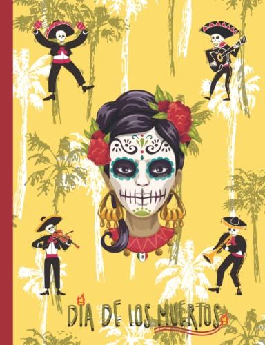 Dia De Los Muertos 4: Composition Notebook - Day Of The Dead. Hometown Edition Los Angeles, Ca. Celebrate Hispanic Heritage & Mexican Tradition With ... Wide Ruled. 120 Pgs 60 (Sheets) 7 1/2 X 9 3/4