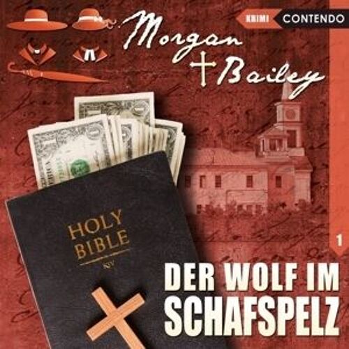 Morgan & Bailey 01: Der Wolf Im Schafspelz