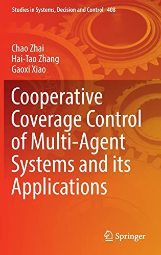 Cooperative Coverage Control Of Multi-Agent Systems And Its Applications