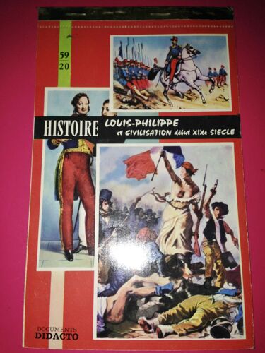 Livret Didacto N°5920 Histoire Louis-Philippe Et Civilisation Début Xixèsiècle