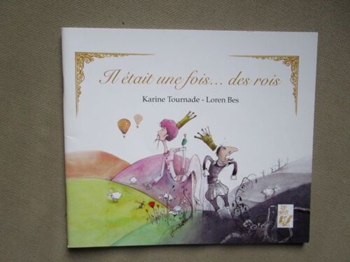 Il Était Une Fois... Des Rois