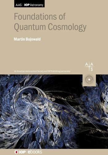 Foundations Of Quantum Cosmology