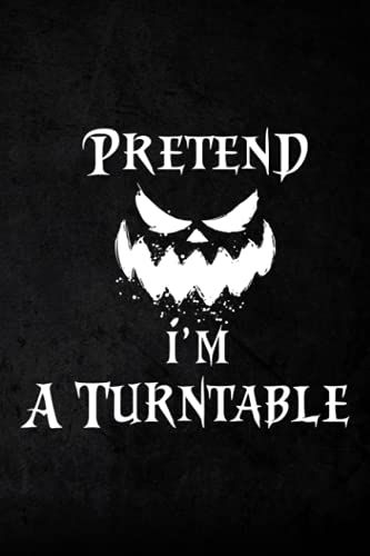 Hunting Log Book - Pretend I'm A Turntable Party Pretty: Hunting Journal And Log Book To Record Hunting Trips And Information For Amateur And Professional Hunters, Game Keepers,Planner