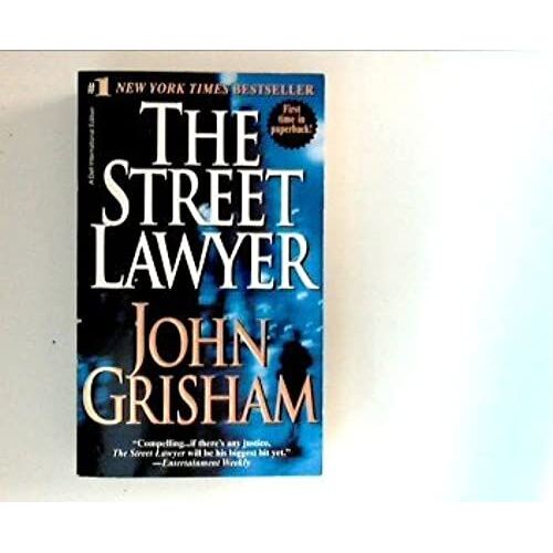 The Street Lawyer John Grisham