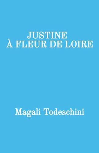 Justine À Fleur De Loire