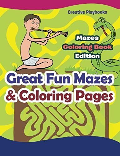 Great Fun Mazes & Coloring Pages - Mazes Coloring Book Edition