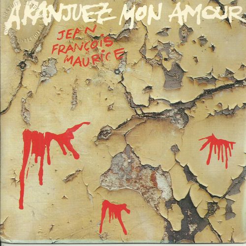 Jean-François Maurice : Aranjuez Mon Amour (Joaquim Rodrigo) 3'43 / Aranjuez Mon Amour (Joaquim Rodrigo) 3'33