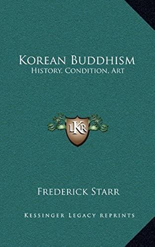 Korean Buddhism: History, Condition, Art: Three Lectures (1918)