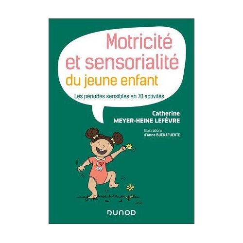 Motricité Et Sensorialité Du Jeune Enfant
