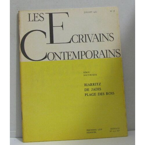Les Écrivains Contemporains N°78 Juillet 1962 Biarritz De Jadis Plage Des Rois