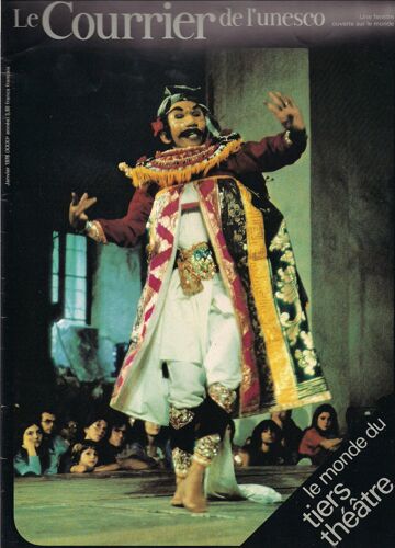 Le Courrier De L'unesco Janvier 1978: Le Monde Du Tiers Théâtre - Promesses Et Dangers Des Manipulations Génétiques - Brunelleschi, Le 600è Anniversaire Du Génial Architecte Florentin