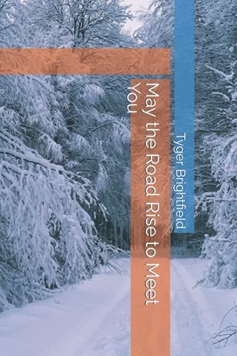 May The Road Rise To Meet You