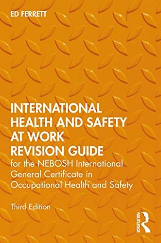 International Health And Safety At Work Revision Guide