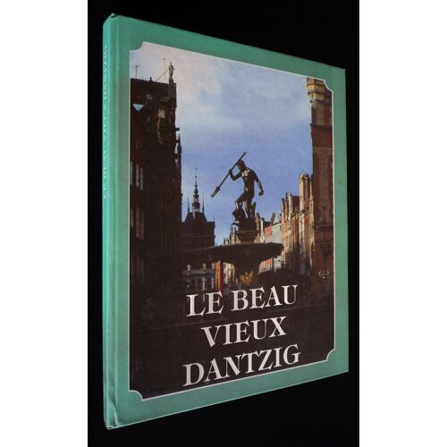 Le Beau Vieux Dantzig