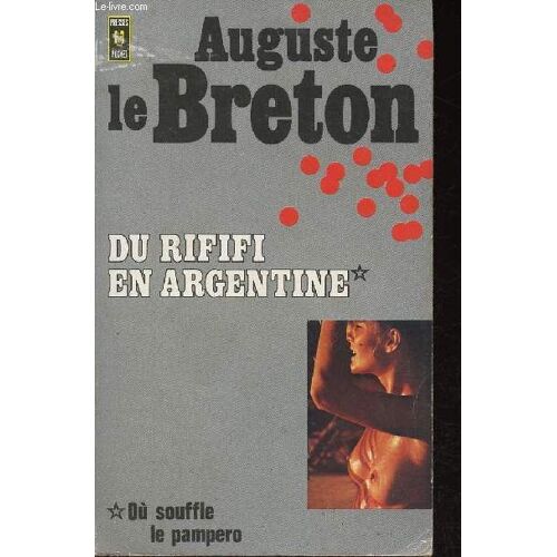 Où Souffle Le Pampero (Du Rififi En Argentine)