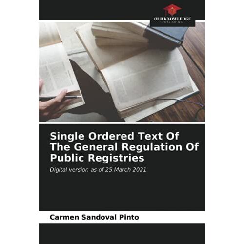 Single Ordered Text Of The General Regulation Of Public Registries