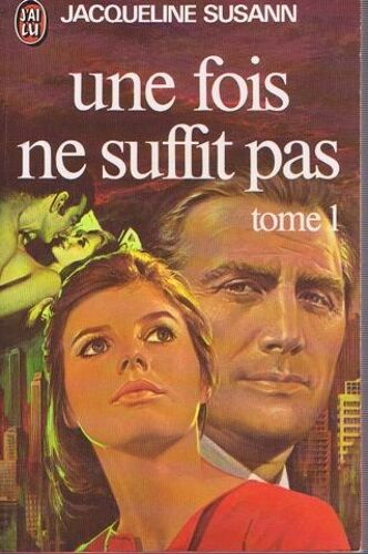 Une Fois Ne Suffit Pas: Tome 1