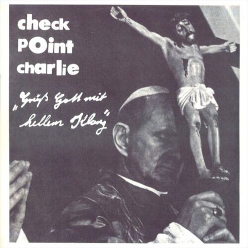 Checkpoint Charlie Gruss Gott Mit Hellem  Klang (1970)