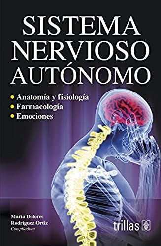 Sistema Nervioso Autónomo / Autonomic Nervous System (Spanish Edition)