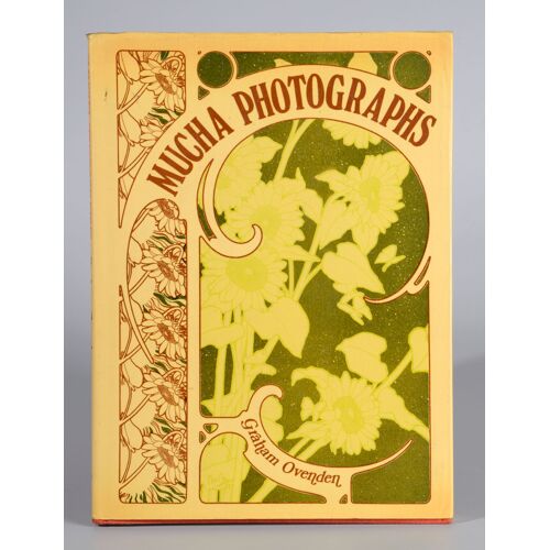 Photographs / Alphonse Mucha ; [Compiled By] Graham Ovenden