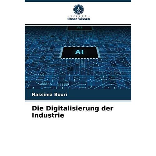 Die Digitalisierung Der Industrie