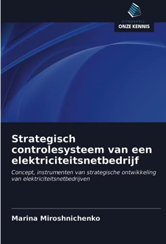 Strategisch Controlesysteem Van Een Elektriciteitsnetbedrijf