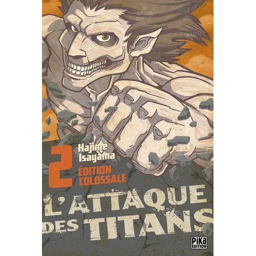 Attaque Des Titans (L') - Edition Colossale - Tome 2