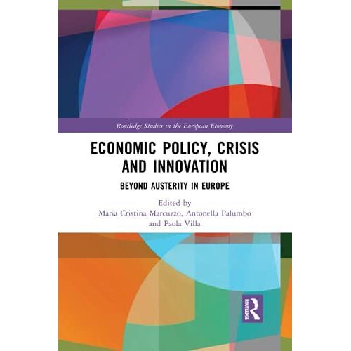 Economic Policy, Crisis And Innovation