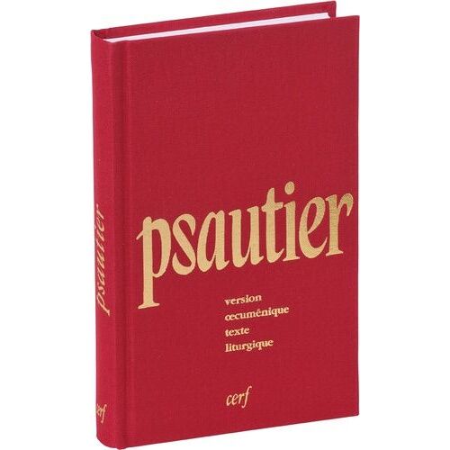 Psautier - Version Oecuménique, Texte Liturgique