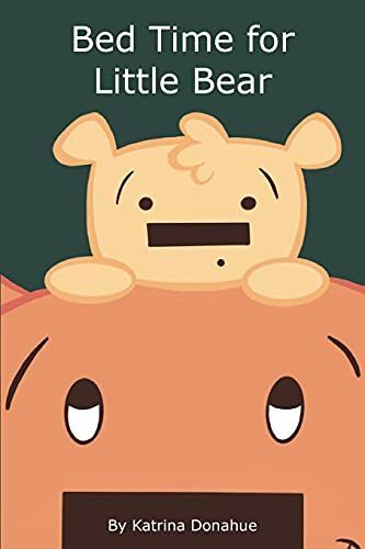 Bed Time For Little Bear